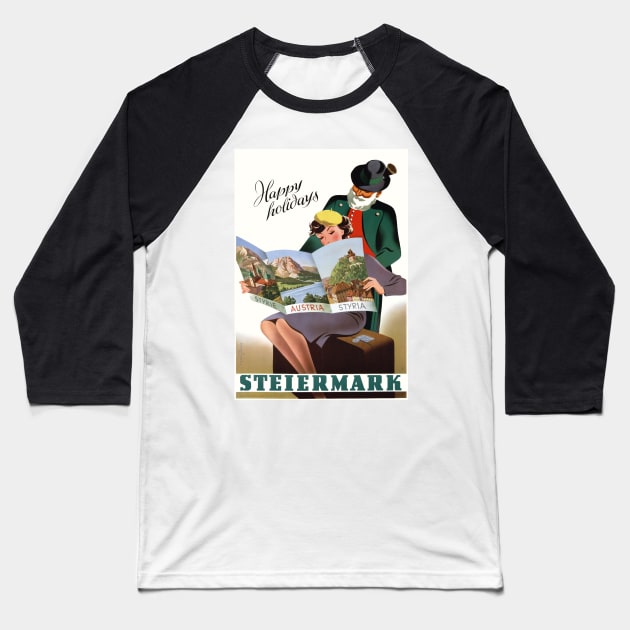 Vintage Travel Poster Austria Happy Holidays Steriermark Baseball T-Shirt by vintagetreasure